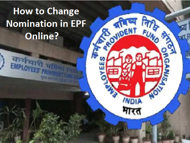 How to Change Nomination in EPF Online?